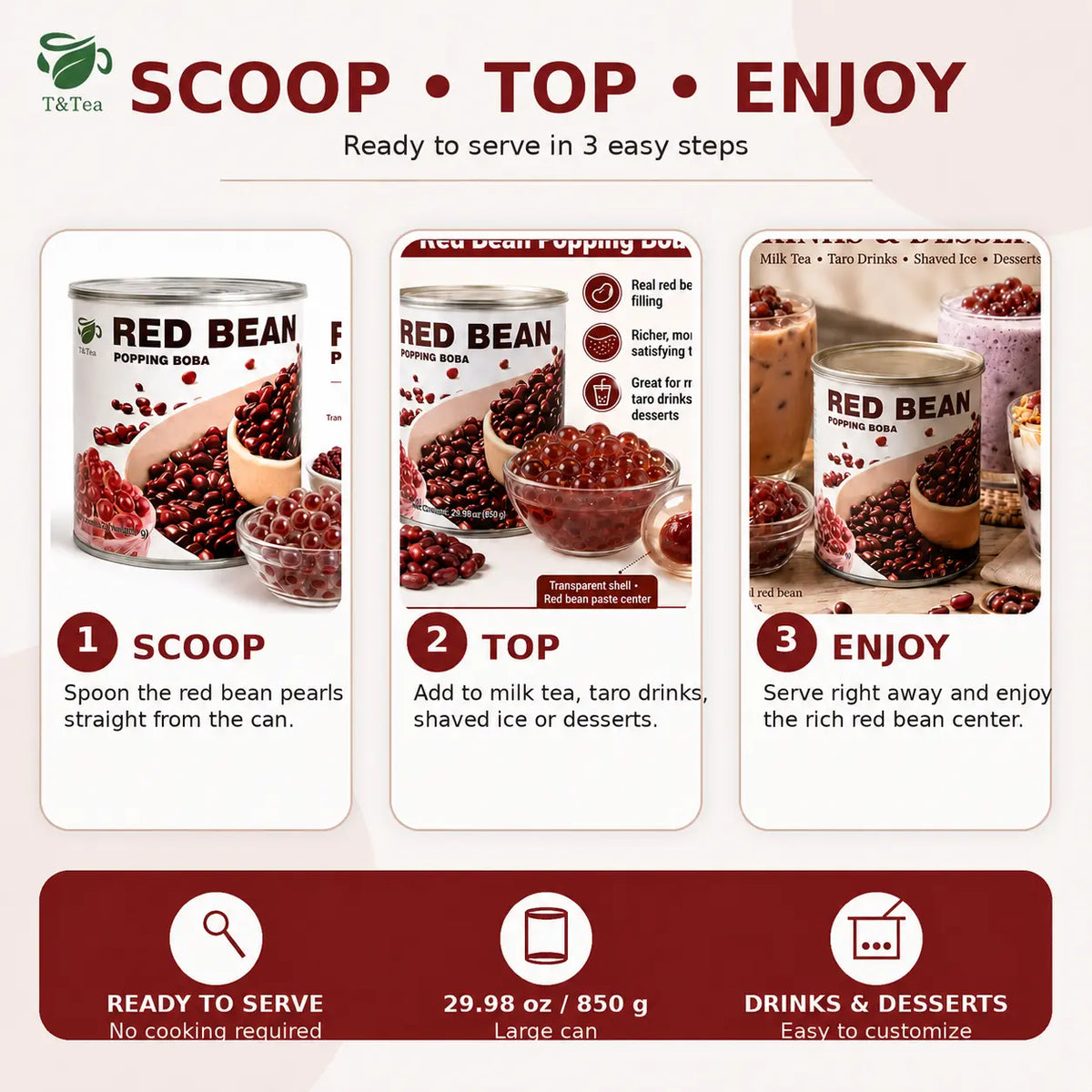 Three-step Red Bean Pulp Popping Boba serving guide: scoop, top and enjoy.